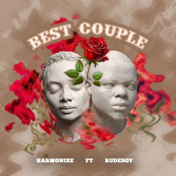 Harmonize Ft. Rudeboy - Best Couple