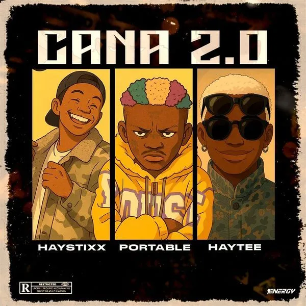 Haystixx Ft. Portable & Haytee - Cana (Remix)