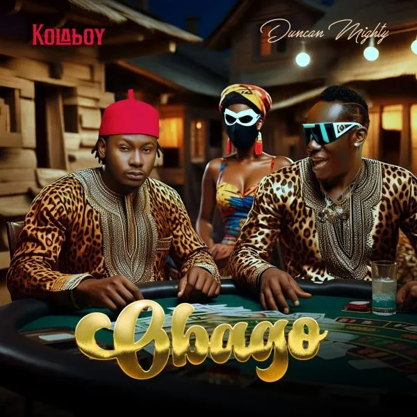 Kolaboy Ft. Duncan Mighty - Obago
