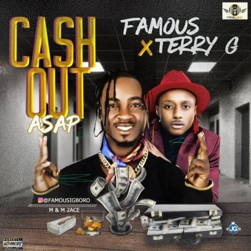 Famous Ft. Terry G - Cash Out Asap