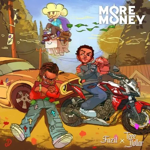 Fazil Ft. Teee Dollar - More Money