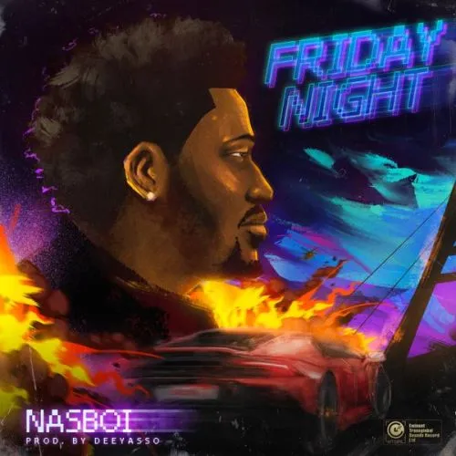 Nasboi - Friday Night