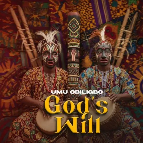 Umu Obiligbo - God’s Will
